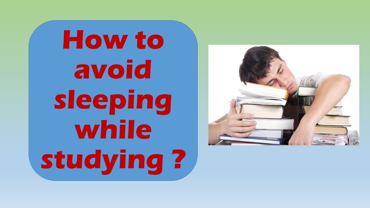 How to avoid sleep while studying for examination (Profound tricks)