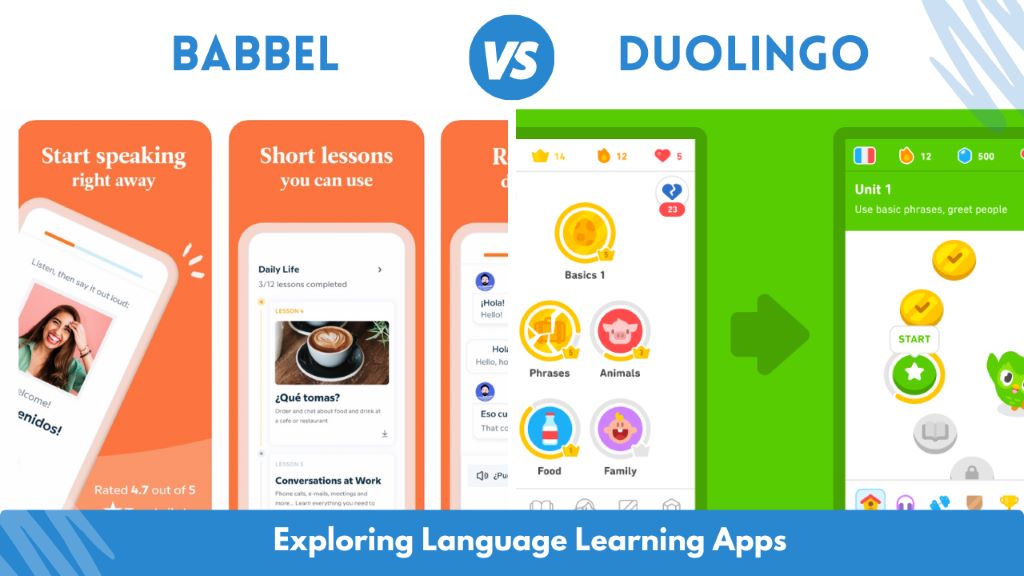 Which app is better, Babbel or Duolingo?